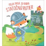 Moja prvá 3D kniha Statočný rytier – Hledejceny.cz
