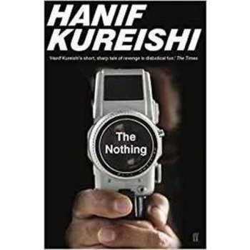 The Nothing - Hanif Kureishi