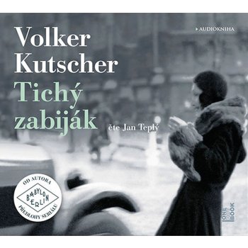 Tichý zabiják - Volker Kutscher