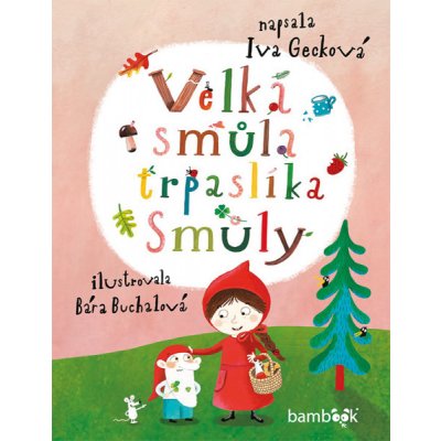 Velká smůla trpaslíka Smůly – Hledejceny.cz