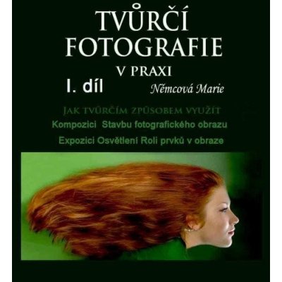 Tvůrčí fotografie v praxi I. díl – Zboží Mobilmania