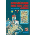 Erbovní mapa hradů zámků a tvrzí v Čechách 2 Mysliveček Milan – Hledejceny.cz