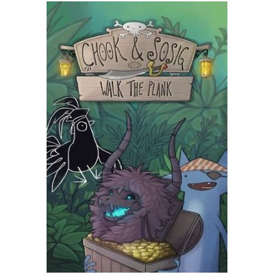 Chook & Sosig: Walk the Plank – Zbozi.Blesk.cz