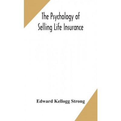 psychology of selling life insurance