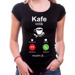 Fajntričko Tričko Kafe volá mobile černá – Zboží Mobilmania
