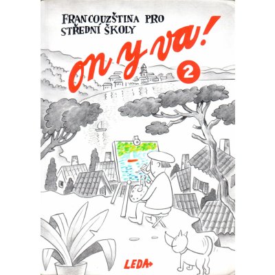 On y va! 2 - učebnice - Francouzština pro střední školy - Jitka Taišlová
