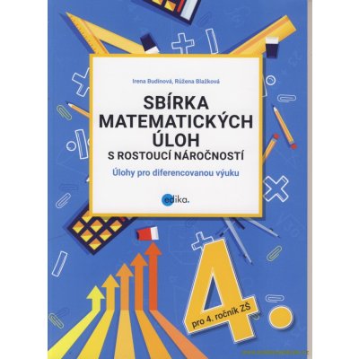 Sbírka matematických úloh s rostoucí náročností - Růžena Blažková