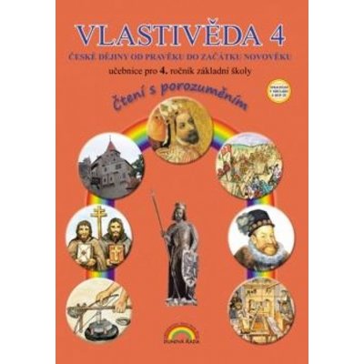 Vlastivěda 4, učebnice pro 4. ročník ZŠ - České dějiny od pravěku do začátku novověku - Čtení s poro – Sleviste.cz