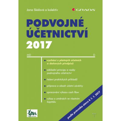 Podvojné účetnictví 2017 - Skálová Jana, kolektiv