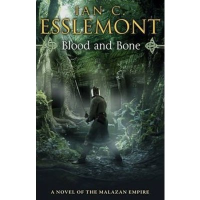 Blood and Bone I. Esslemont