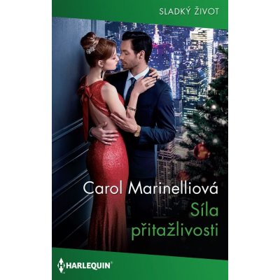 Síla přitažlivosti - Carol Marinelliová – Hledejceny.cz