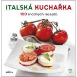 Italská kuchařka /naše vojsko/ Kniha – Hledejceny.cz