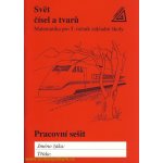 Svět čísel a tvarů Matematika pro 5. roč. ZŠ - PS - Hošpesová A., Divíšek J., Kuřina F. – Hledejceny.cz