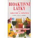 Bioaktivní látky proti rakovině a infarktu K. Dittrich, C. Leitzmann – Hledejceny.cz