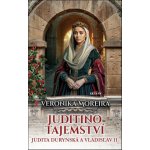 Juditino tajemství - Judita Durynská a Vladislav II. – Hledejceny.cz