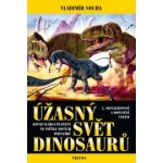 Úžasný svět dinosaurů – Hledejceny.cz