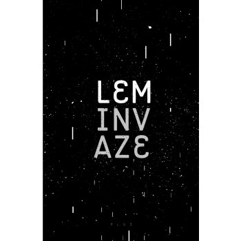 Invaze - Stanislaw Lem