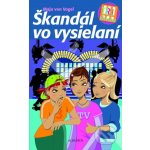 Tri pátračky: Škandál vo vysielaní - Maja von Vogel – Hledejceny.cz