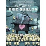 Art of Eric Guillon - From the Making of Despicable Me to Minions, the Secret Life of Pets, and More – Hledejceny.cz