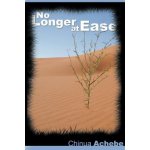 No Longer at Ease by Chinua Achebe the author of Things Fall Apart – Hledejceny.cz