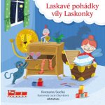 Laskavé pohádky víly Laskonky - Romana Suchá – Hledejceny.cz