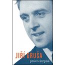 Kniha Právo útrpné -- Torna, Světlá lhůta, Právo útrpné, Cvičení mučení, Modlitba k Janince - Gruša Jiří