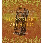 Manželské zrcadlo - Vondruška Vlastimil – Hledejceny.cz