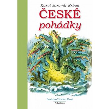 České pohádky K. J. Erbena - Karel Jaromír Erben