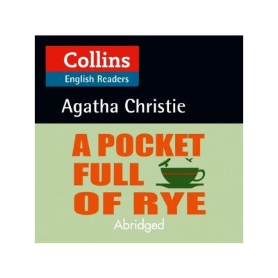 Pocket Full of Rye: B2 Collins Agatha Christie ELT Readers – Sleviste.cz