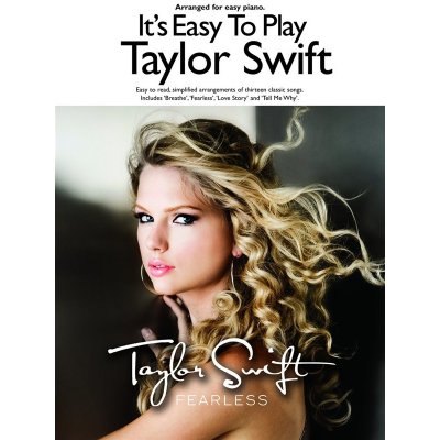 It's Easy to Play Taylor Swift Fearless pro klavír 1161566 – Zboží Mobilmania