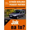 Kniha Citroën Berlingo / Peugeot Partner Jak na to?