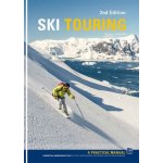 Ski Touring - A Practical Manual (Goodlad Bruce) – Zboží Dáma
