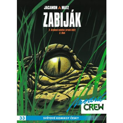 Modrá Crew 33 - Zabiják 2 – Zbozi.Blesk.cz