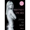 Kniha Žena ve mně - Britney Spears