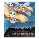 Sny na dobrou noc - Arnošt Goldflam – Hledejceny.cz