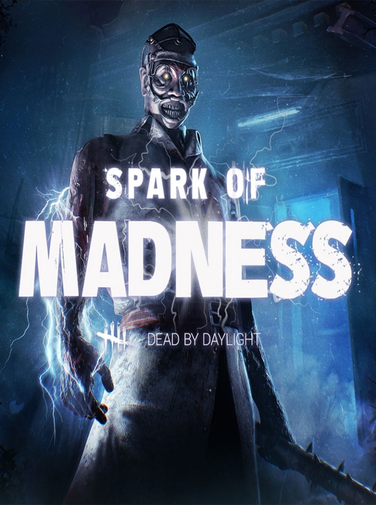 Dead by Daylight - Spark of Madness