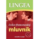 Česko-francouzský mluvník - Lingea – Hledejceny.cz