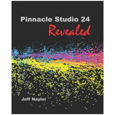 Pinnacle Studio 24 Revealed