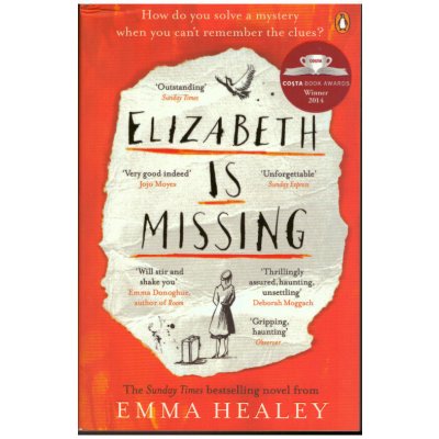 Elizabeth is Missing Emma Healey – Hledejceny.cz