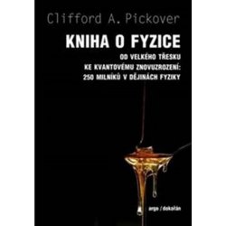 Kniha o fyzice Clifford A. Pickover