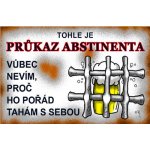 Průkaz Tohle je průkaz abstinenta – Hledejceny.cz