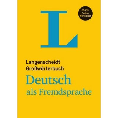 Langenscheidt Grosswörterbuch Deutsch Als Fremdsprache mit Online-Anbindung hardcover – Zboží Mobilmania