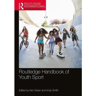 Routledge Handbook of Youth Sport – Zbozi.Blesk.cz