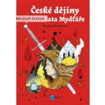 České dějiny podle kata Mydláře – Zbozi.Blesk.cz