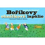 Boříkovy ohníčkové lapálie - Vojtěch Steklač – Hledejceny.cz