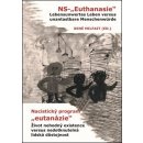 Nacistický program eutanázie / NS- Euthanasie - René Milfait