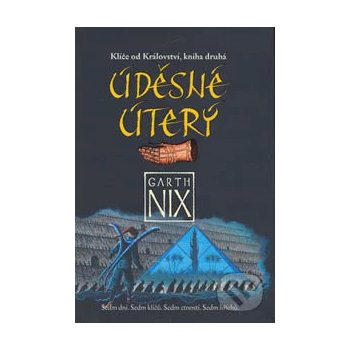 Úděsné Úterý - Garth Nix