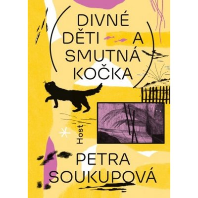 Divné děti a smutná kočka - Petra Soukupová