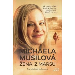 Žena z Marsu - Michaela Musilová, Lucia Lackovičová