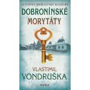 Dobronínské morytáty - Vlastimil Vondruška